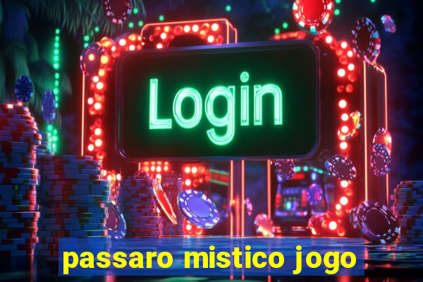 passaro mistico jogo